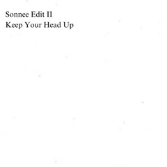 Ben Howard - Keep Your Head Up (Sonnee Edit)