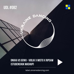 ONUKA Vs Genix - VIDLIK X Misto X Ripsaw (Studenchuk Mash - Up)