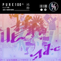 【Ado】 Show（唱）[Pure 100% Remix]