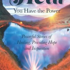 Get KINDLE PDF EBOOK EPUB Heal Volume 4: You Have the Power by  Jenny Ryce 💖