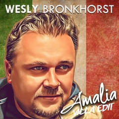 Wesly Bronkhorst - Amalia (VILLA Edit)