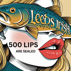 500 LIPS ARE SEALED