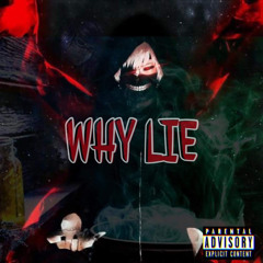 WhyLie (Official Audio)