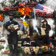Brezzo + DTASaySo - Trevoski [Dj Brief + DJ TEARZ] {UGK + IGB + 8TEEN + Junkie Radio Exclusive}