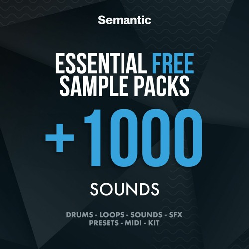 Stream Semantic Sounds | Listen to Free Sample Packs playlist online ...