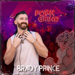 Pork Grind Promo- DJ Brady Prince