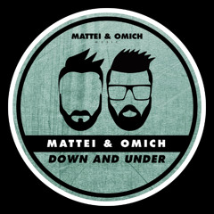 Mattei & Omich - Down And Under