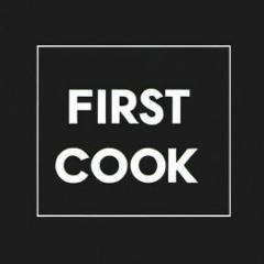 FIRST COOK - 45min mix