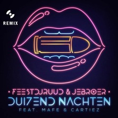 FeestDJRuud & Jebroer ft. Mafe & Cartiez - Duizend Nachten (TTS Hardstyle Remix)