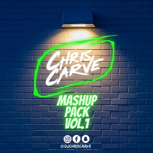 Chris Carve Mashup Pack Vol.1