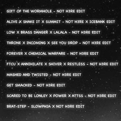 ALIVE X SHAKE IT X SUMMIT - ICEBANK X NOT H3RE EDIT