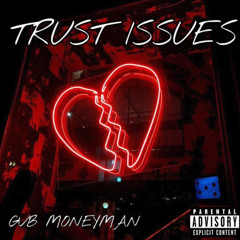 Trust Issues