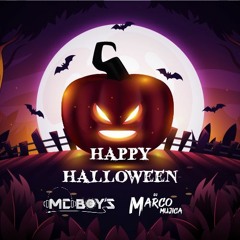 HAPPY HALLOWEEN ft. MC BOYS
