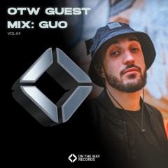 OTW Guest Mix Vol 04: Guo