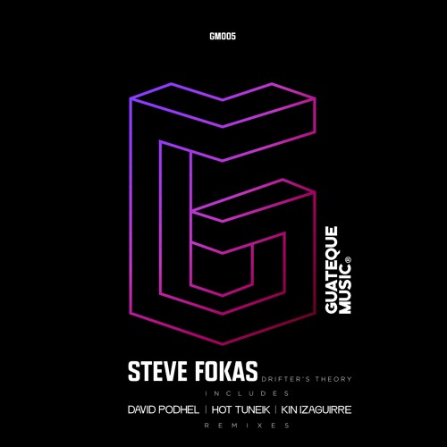 Steve Fokas - Drifter's Theory (Hot TuneiK Remix) [Guateque Music]