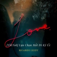 [TikTok] Lựa Chọn Mất Đi Ký Ức