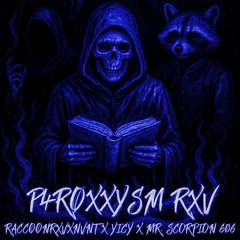 P4RØXXYSM (RXV’s version)