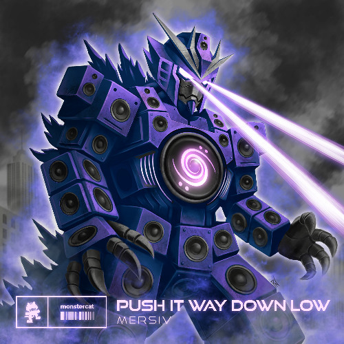 Mersiv - PUSH IT WAY DOWN LOW