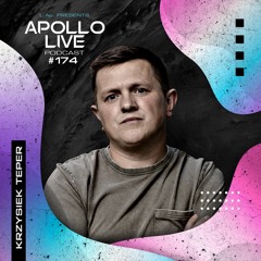 Apollo Live Podcast 174 | Krzysiek Teper