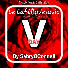 Le CafebyVesuvio ValentinesDay By SabryOConnell Valentines Exclusive Edition