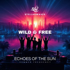 Wild & Free (No Limits)
