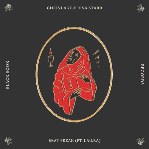 Chris Lake & Riva Starr - Beat Freak feat. Lau.ra (Extended Mix)