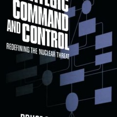 Read [KINDLE PDF EBOOK EPUB] Strategic Command and Control by  Bruce Blair 💜