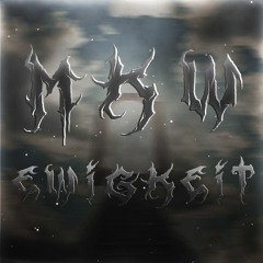 erobé x KXXMA x Lyfrix - EWIGKEIT (MKW 190er Edit)