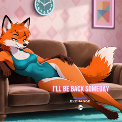I'll Be Back Someday (Remastered)