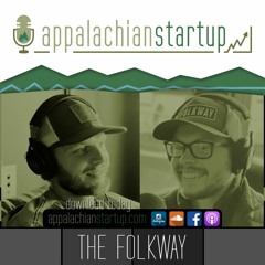 135: The Folkway - Anthony and Nathan Greene