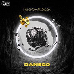 Dansgo - Rawuza [CBR-028]