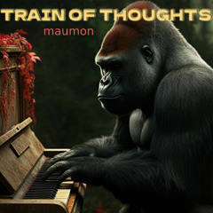 Train Of Thoughts