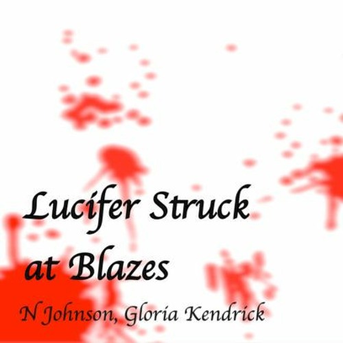 Lucifer Struck at Blazes