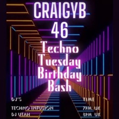 NRG Radio Techno Tuesday- Craigyb's Birthday Bash