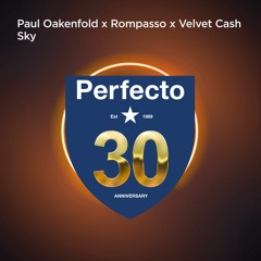 Paul Oakenfold x Rompasso x Velvet Cash - Sky (Hot Pursuit Remix)