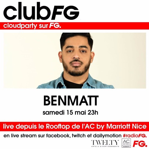 Stream RADIO FG| FG CLOUD PARTY | BENMATT LIVE DJ MIX | by Benmatt | Listen  online for free on SoundCloud