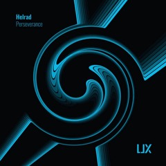 [Premiere] Helrad - Tenacity (UX015)