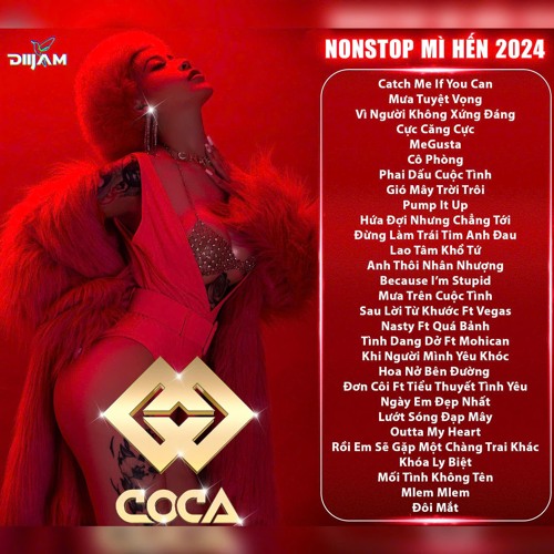 NONSTOP MÌ HẾN 2024 DJ COCA