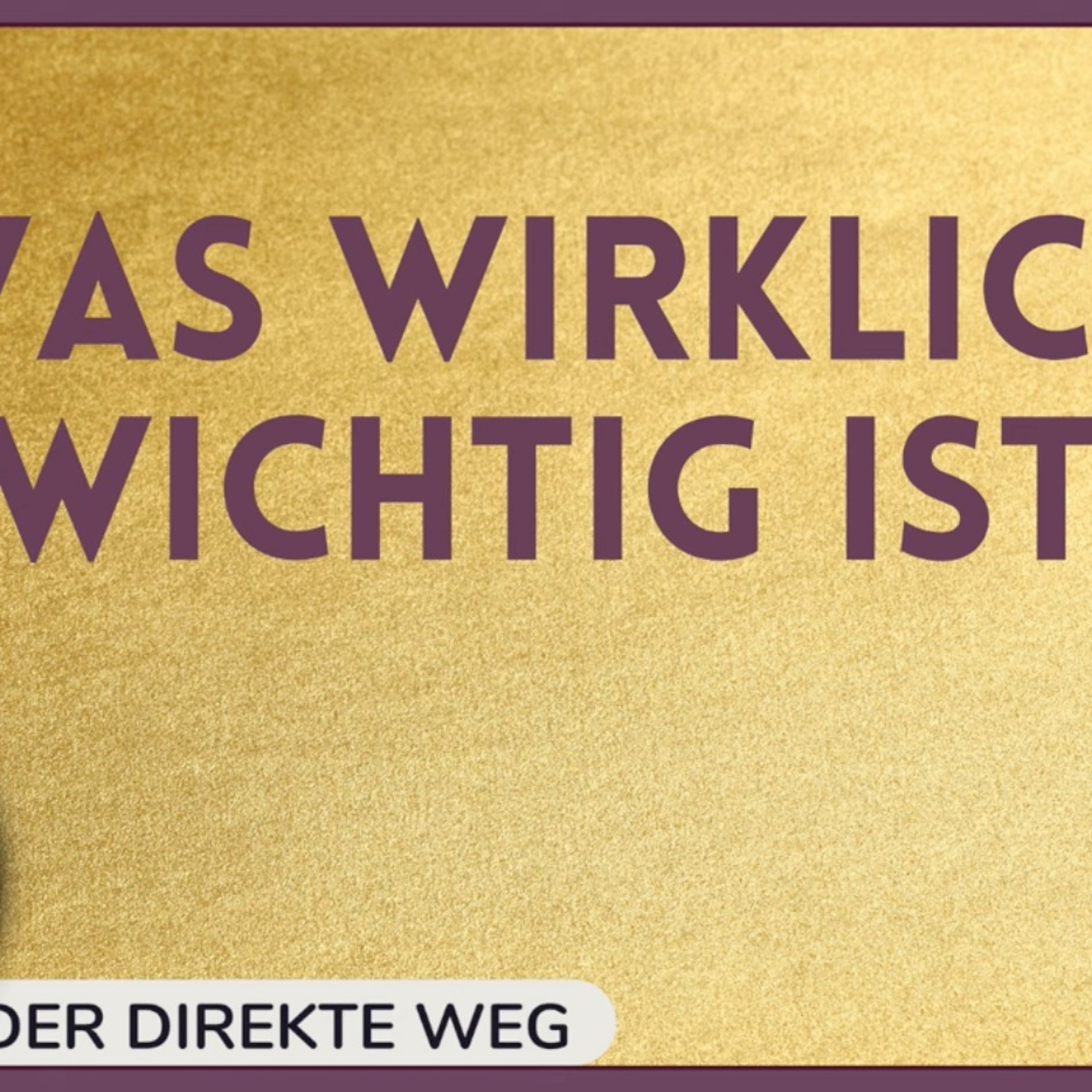 Gottfried Sumser - DER DIREKTE WEG - Ein Kurs in Wundern