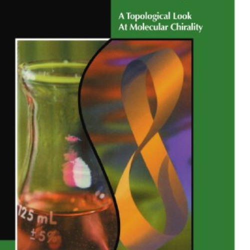 [Access] EBOOK 📧 When Topology Meets Chemistry: A Topological Look at Molecular Chir