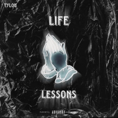 TyLou - Life Lessons (Prod. By bankksafe)