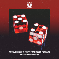PREMIERE: Angelo Raguso, FAW9, Francesco Ferraro - The Gamechangers (Extended Mix) [Stashed]