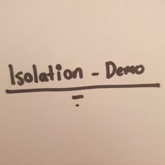 Isolation - Demo