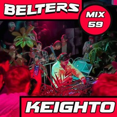 BELTERS MIX SERIES 059 - KEIGHTO