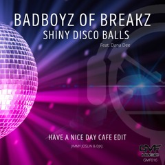 Shiny Disco Balls (feat. Dana Dee)