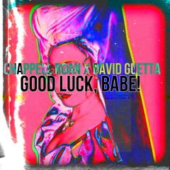 Chappell Roan X David Guetta – Good Luck, Babe! (Papa BARONE 'Titanium' Baile Funk Tribal Remix)