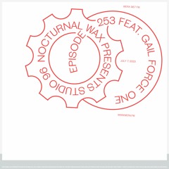 Nocturnal Wax Presents: Studio 96 #253 feat. Gail Force One (July 7, 2023)