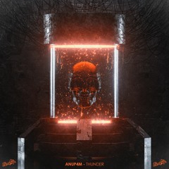 Anup4m - Thunder