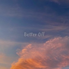 Better Off - Delaney Wesson & Kain Marshall (Cover)