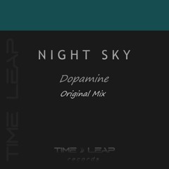 Night Sky - Dopamine (Original Mix)